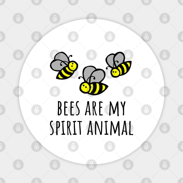 Bees are my spirit animal Magnet by LunaMay